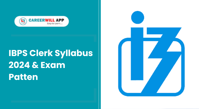 IBPS Clerk Syllabus 2024 and Exam Pattern