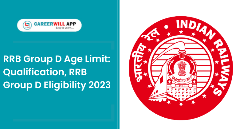 RRB Group D Age Limit Qualification RRB Group D Eligibility 2023 careerwil app
