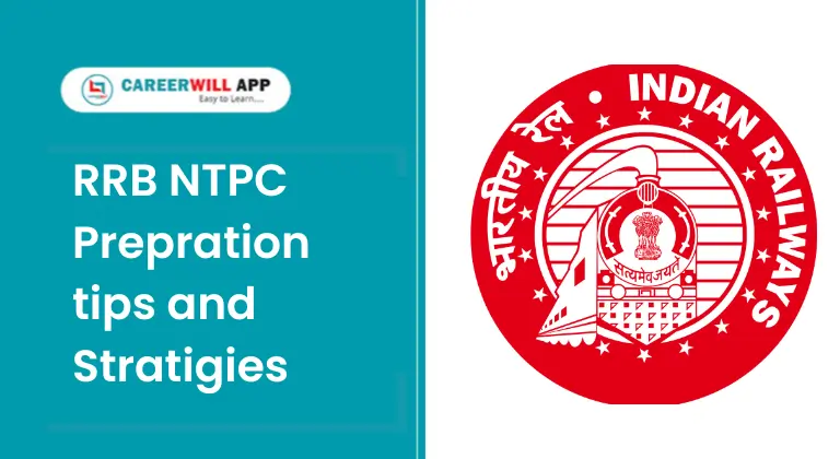 RRB NTPC Preprations tips top statigies careerwill app RRB NTPC RRB NTPC Exams