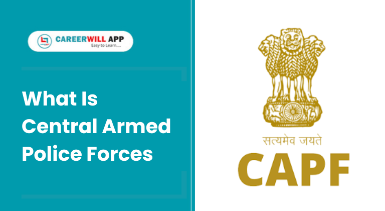 careerwill app careerwill CAPF Central armed police forces Goverment jobs