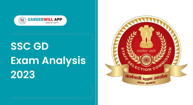 careerwill app careerwill ssc gd exam analysis 2023 exam analysis