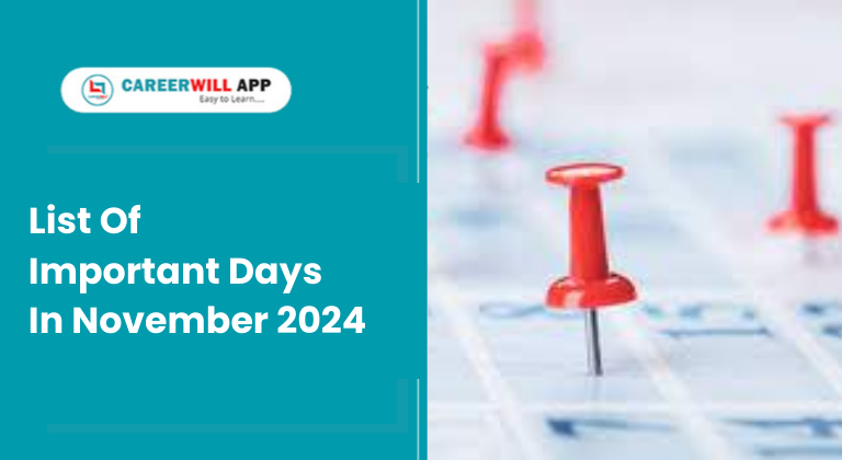 careerwill app careerwill list of important dates list of important dates in november 2024