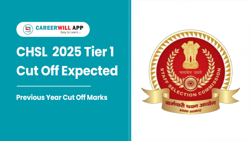 CHSL 2025 tier 1 cut off